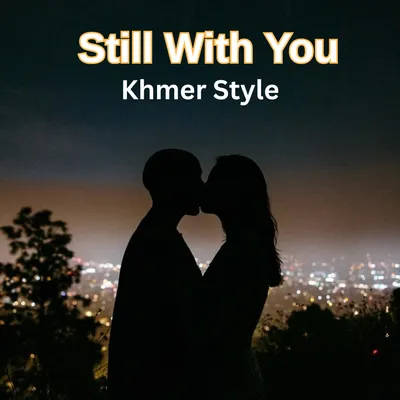 Still With You